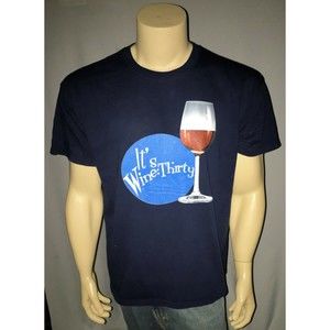 "It's Wine Thirty" T Shirt Large Navy Blue 100% Cotton Funny Humorous Drink